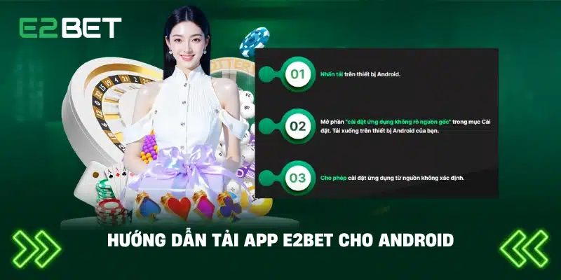 Hướng dẫn tải app E2BET cho Android